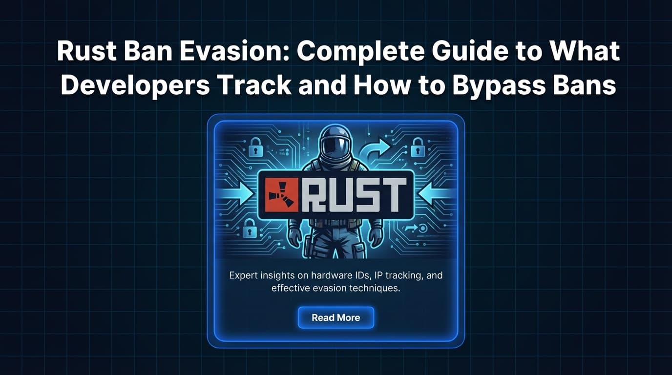 Rust Ban Evasion Guide: What Facepunch Tracks