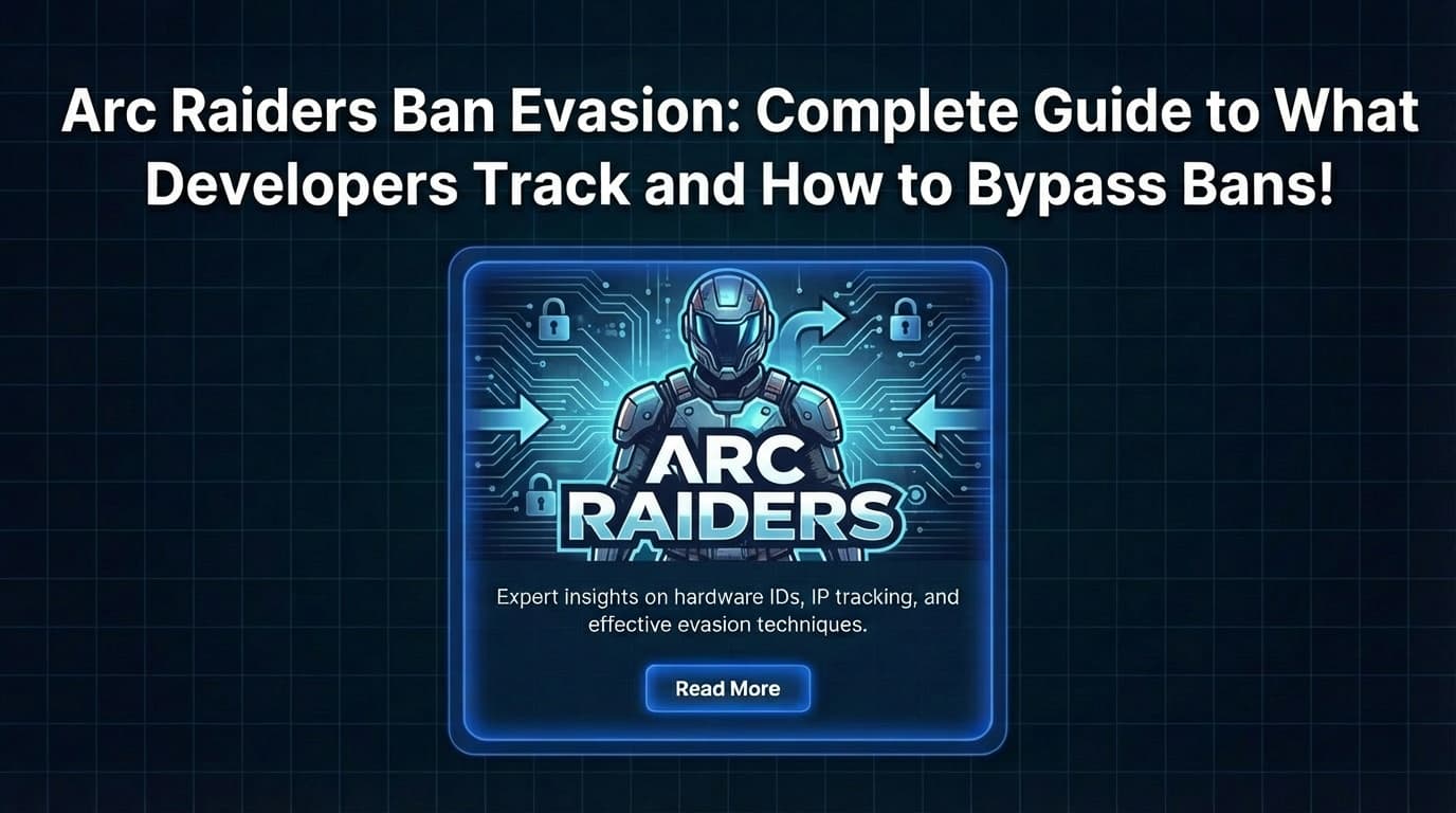 Arc Raiders Ban Evasion Guide: What's Tracked